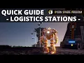 QUICK guide on LOGISTICS STATIONS Basics Priority Power Warpers Dyson Sphere Program