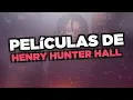 Las mejores peliculas de Henry Hunter Hall