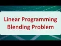 Operations Research 03I Linear Programming Blending Problem