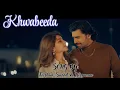 Download Lagu Khwabeeda by Farhan Saeed \u0026 Nirmaan | Instagram Viral Song