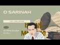 Download Lagu O SARINAH : ISMAIL MARZUKI || KELOMPOK 4 || XII IPA 2