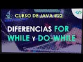 Curso de Java Diferencias entre for while y do-while