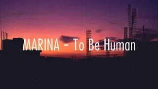 Download MARINA - To Be Human // Lyrics MP3