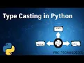 PYTHON Type Casting In Python In Telugu