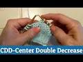 CDD Center Double Decrease Knitting Technique