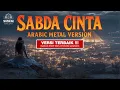 Lagu SABDA CINTA - ERIE SUZAN \u0026 IYETH BUSTAMI (Arabic Metal Epic Orchestral | AI Cover)