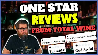 One Star Reviews From Total Wine