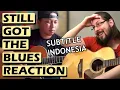 Download Lagu Alip Bata Reaction Still Got The Blues (Indo Sub): Guitar Tutor Reacts