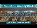 Download Lagu An Introduction to Weaving Raddles