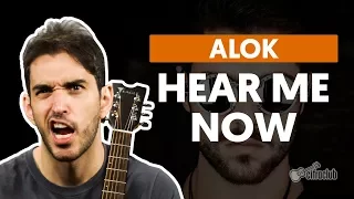 Download HEAR ME NOW - Alok (aula de violão simplificada) MP3