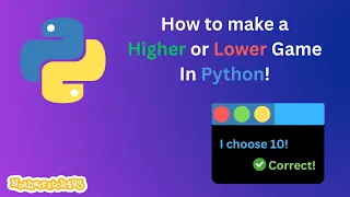 How to make a Higher or Lower Game In Python