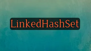 LinkedHashSet in java collection framwork java