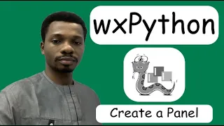 WxPython Tutorial - Create A Panel