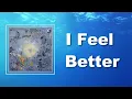 Download Lagu Novo Amor - I Feel Better (Lyrics)