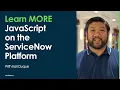 Learn MORE JavaScript on the ServiceNow Platform Lesson 2 - Understanding this