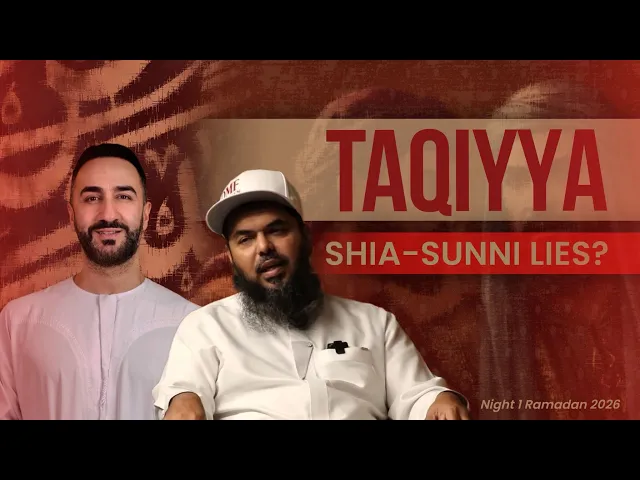 1. Taqiyya: Shia-Sunni Lies? | Sayed Ammar Nakshawani | Ramadan 2026 