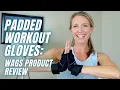 BEST Padded Workout Gloves for Pilates Yoga or Push Ups Wrist Assured Gloves Product Review