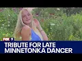 Touching tribute for late Minnetonka dancer