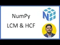 24 NumPy LCM and HCF Complete Python NumPy Tutorial for Data Science Amit Thinks
