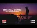 Download Lagu LAGU INDONESIA TIMUR - DIRANTAU ORANG