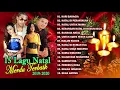 Download Lagu 15 Lagu Natal Merdu Terbaik 2020 - 2021 [FULL ALBUM]