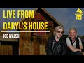 Daryl Hall Joe Walsh - Life s Been Good Live From Daryl s House