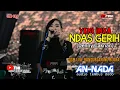 Download Lagu Yeni Inka - Ndas Gerih (Denny Caknan) cover GGM Terbaru | Live Orkes | Randublatung | An-Nada Audio