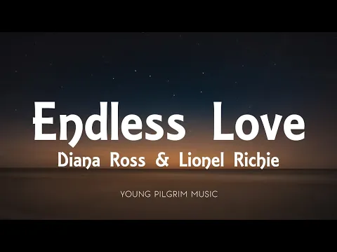Download MP3 Diana Ross \u0026 Lionel Richie - Endless Love (Lyrics)
