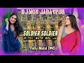 Lagu Soldler Soldler Mithi Bate Bol Ja || Hindi Dj Song || Fully Matal Dance Mix | Dj Mon Jadavpur Remix