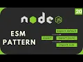 Node js Tutorial ESM ECMAScript Module Pattern Understanding