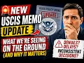 JUNE 12 USCIS MEMO UPDATE This is Worse Than We Expected
