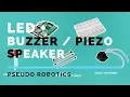 Raspberry Pi Tutorial How to use Buzzer PIEZO SPEAKER With LED
