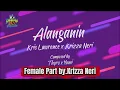 ALANGANIN CJ KARAOKE 🎤 MUSIC AND LYRICS FEMALE PART BY.KRIZZA NERI