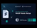 IOTA Smart Contracts Tutorial - WASP node Setup updated