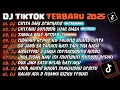 Download Lagu DJ TIKTOK TERBARU 2025🎵DJ CINTA DARI SEBERANG🎵DJ CINTAKU SUNGGUH LUAR BIASA🎵 FULL ALBUM