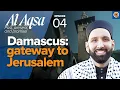 Download Lagu Syria, the Umayyad Mosque, and the Messiah’s Return | Ep. 4 | Al-Aqsa Series | Dr. Omar Suleiman