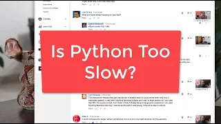Is Python Too Slow