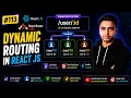 Dynamic Routing in React JS React Router DOM in React JS React Router V7 React JS Tuto