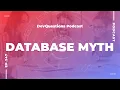 247 Do Developers Need To Know About Databases