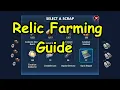 Relic Farming Guide - Part 3