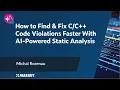 How to Find Fix Code Violations Faster With AI Powered Static Analysis