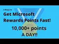 3 WAYS TO GET MICROSOFT REWARD POINTS VERY FAST