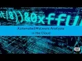 Automated Malware Analysis in the Cloud
