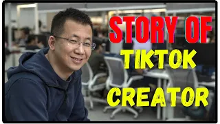 Zhang Yiming Inspiring Story Owner Of Tiktok 
