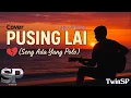 Download Lagu Pusing Lai (Cover) | Lagu Ambon | Official Lyric Video | TwinSP Production 2025