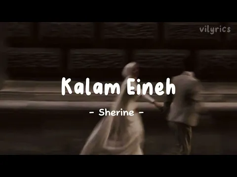 Download MP3 Kalam Eineh | ya lel ya leli - Sherine (Lyrics) #viral on #tiktok | Mohib Beats