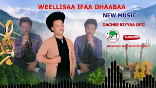 Ifaa Dhaabaa Dachee Biyya Ofii New Oromo Music 2025 