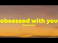 Lagu Central Cee - Obsessed With You (Lyrics)