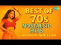 Lagu Best of 70s Nostalgic Hits | Evergreen Bollywood Jukebox | Iconic Hindi Melodies