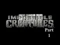 Download Lagu Impossible Creatures: Part 1 Finding Dad